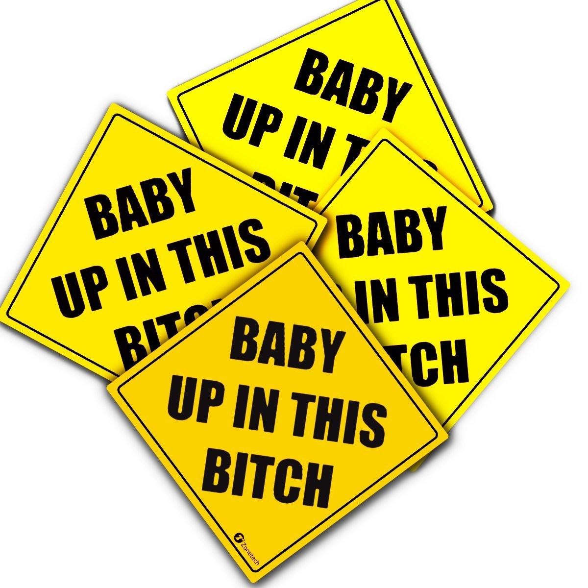 Zone Tech "Baby Up In This Bitch" Vehicle Safety Sticker - 4-Pack Premium Quality Convenient Reflective "Baby Up On This Bitch" Vehicle Safety Funny Sign Sticker