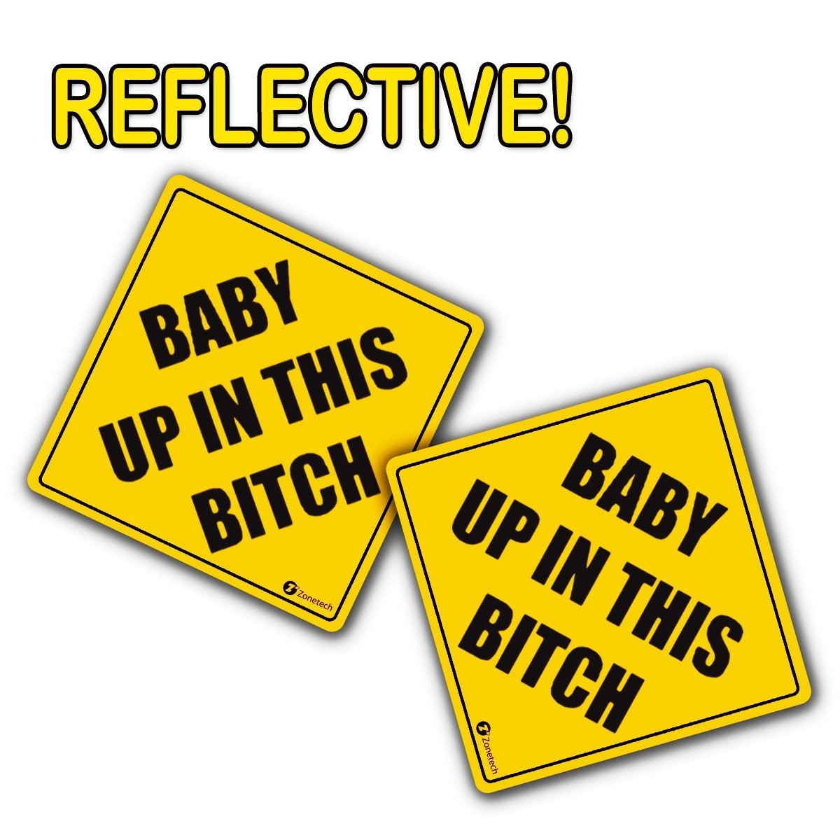 Zone Tech "Baby Up On This Bitch" Vehicle Bumper Magnet - 2-Pack Premium Quality Convenient Reflective "Baby Up On This Bitch" Vehicle Safety Funny Sign Bumper Magnet