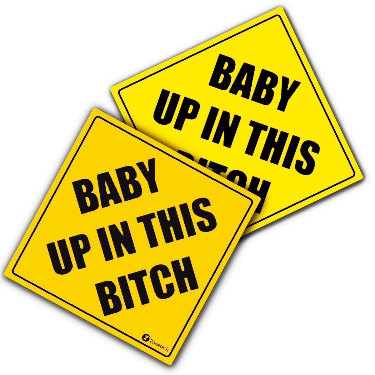 Baby Up In This Bitch Sticker- Set of 2